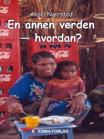 En annen verden - hvordan?