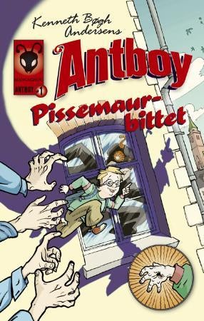 Kenneth Bøgh Andersens Antboy - pissemaurbittet