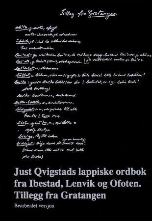 Just Qvigstads lappiske ordbok fra Ibestad, Lenvik og Ofoten - tillegg fra Gratangen
