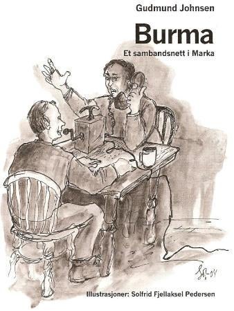 Burma - et sambandsnett i Marka