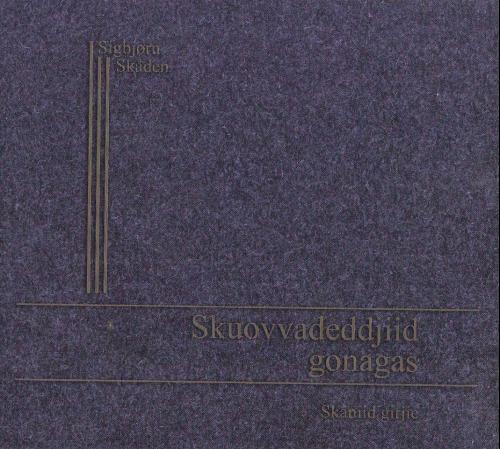 Skuovvadeddjiid gonagas