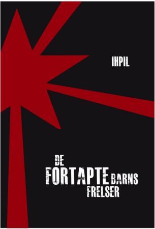 De fortapte barns frelser