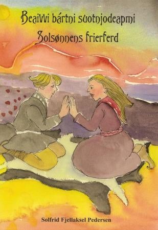 Beaivvi bártni suotnjodeapmi = Solsønnens frierferd