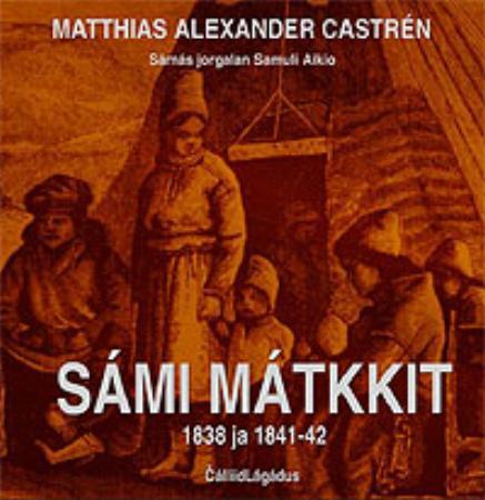 Sámi mátkkit - 1838 ja 1841-42