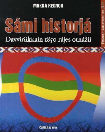 Sámi historjá - davviriikkain 1850 rájes otnázii : fáddágirji joatkkaskuvllaide JK II