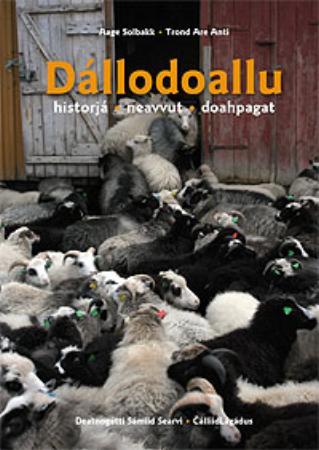 Dállodoallu - historjá, neavvut, doahpagat