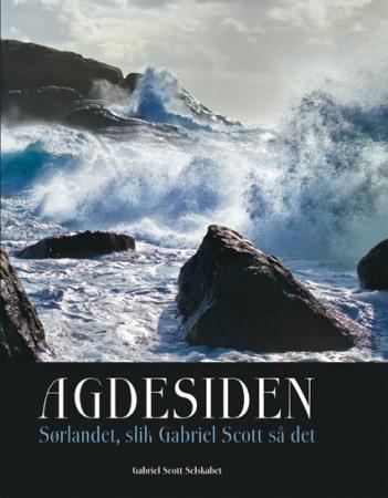 Agdesiden - Sørlandet, slik Gabriel Scott så det