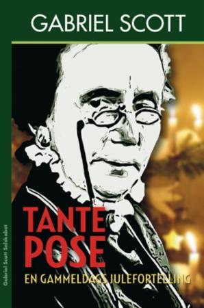 Tante Pose - en gammeldags julefortelling
