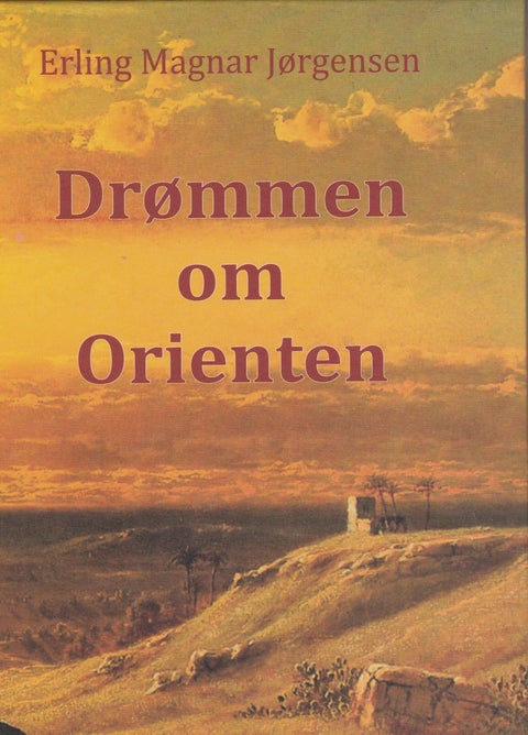 Drømmen om Orienten