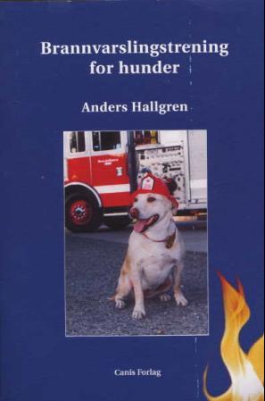 Bilde av Brannvarslingstrening For Hund Av Anders Hallgren