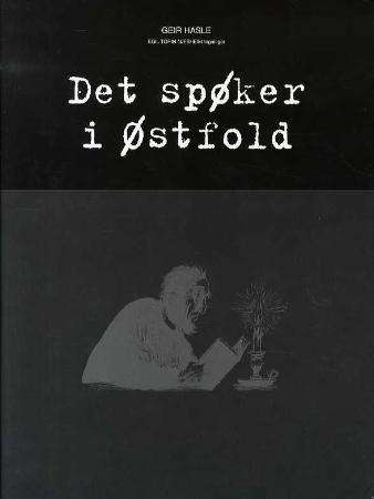 Det spøker i Østfold