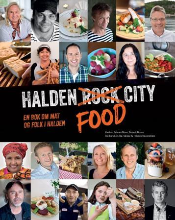 Halden food city - en bok om mat og folk i Halden