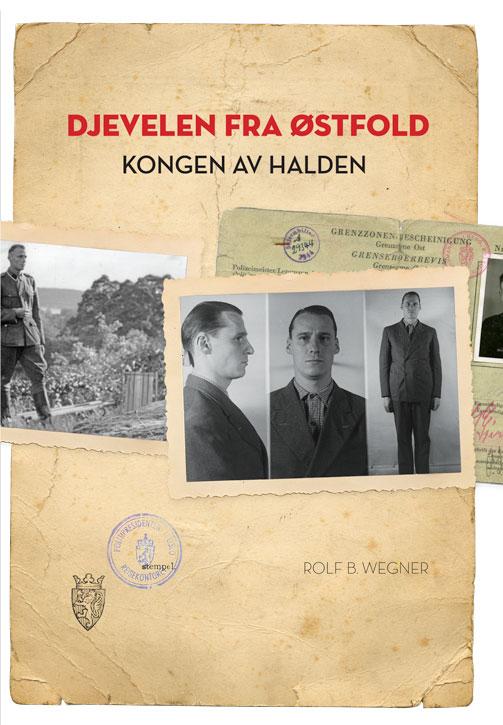 Djevelen fra Østfold - kongen av Halden