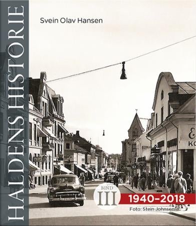 Haldens historie - Bind III : 1940-2018