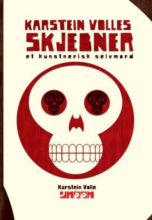 Karstein Volles skjebner - et kunstnerisk selvmord