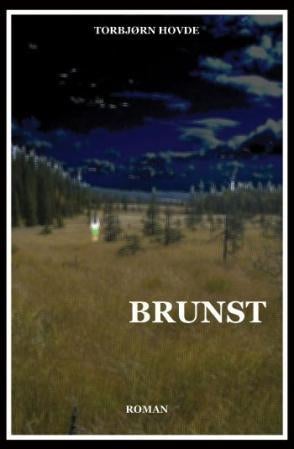 Brunst - roman