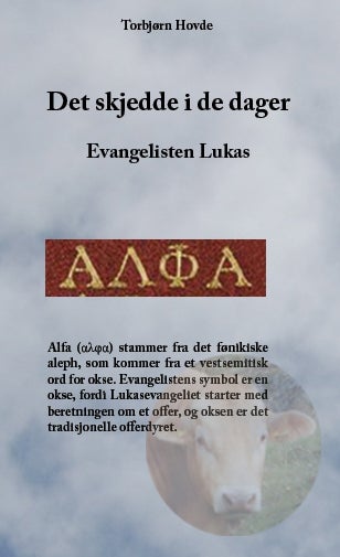 Det skjedde i de dager - evangelisten Lukas
