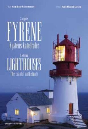 Fyrene = Lighthouses : the coastal cathedrals - kystens katedraler