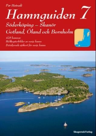 Hamnguiden - 7 : Söderköping - Skanör : Gotland, Öland och Bornholm