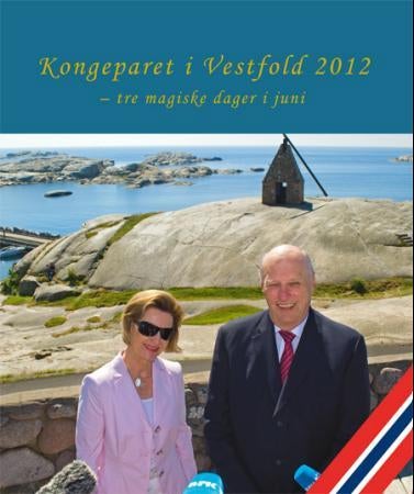 Kongeparet i Vestfold 2012 - tre magiske dager i juni