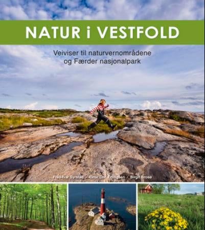Natur i Vestfold - veiviser til naturvernområdene og Færder nasjonalpark