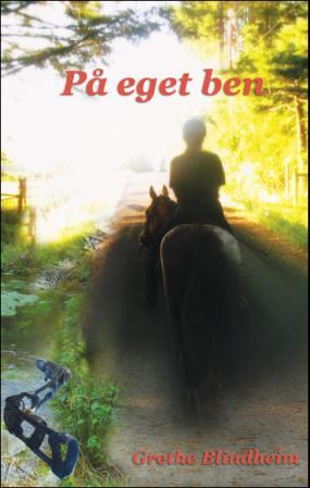 På eget ben - en reise til friheten