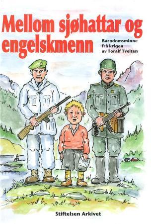 Mellom sjøhattar og engelskmenn - barndomsminne frå krigen