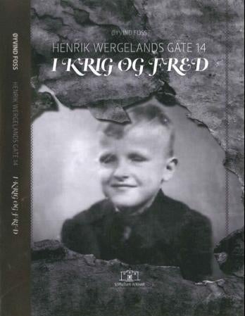 Henrik Wergelands gate 14 - i krig og fred