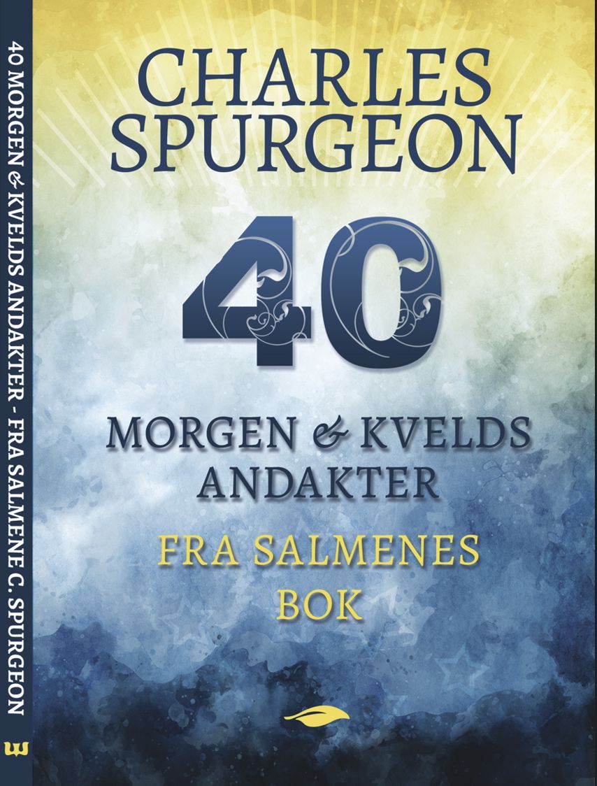 40 morgen & kveldsandakter fra Salmenes bok