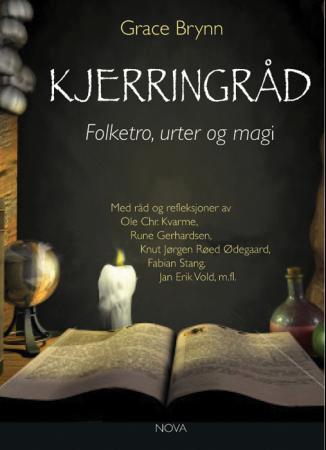 Kjerringråd - folketro, urtemedisin og magi