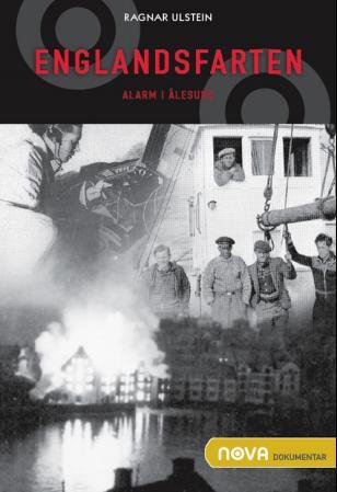 Englandsfarten - bind 1 : alarm i Ålesund