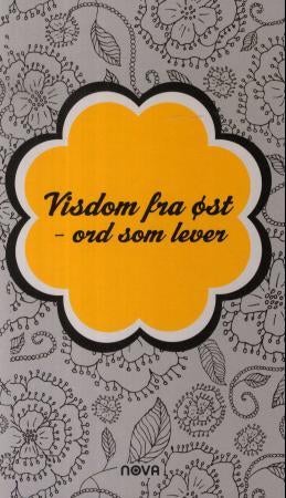 Visdom fra øst - ord som lever