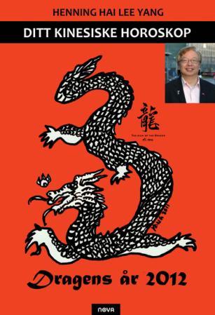 Dragens år 2012 - ditt kinesiske horoskop