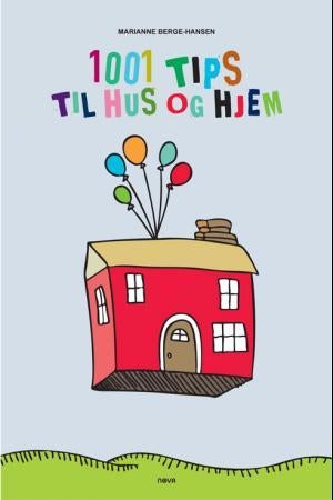 1001 tips til hus og hjem