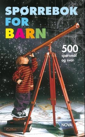 Spørrebok for barn - 500 spørsmål og svar