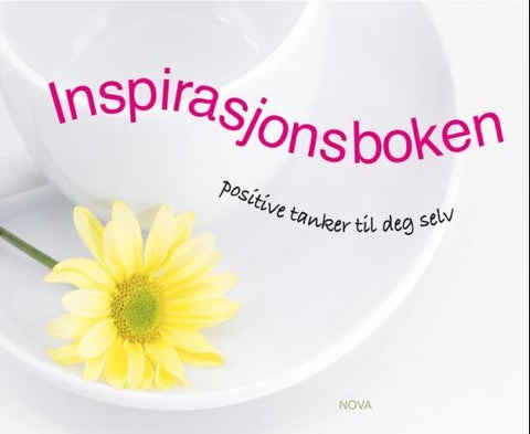 Inspirasjonsboken - positive tanker til deg selv