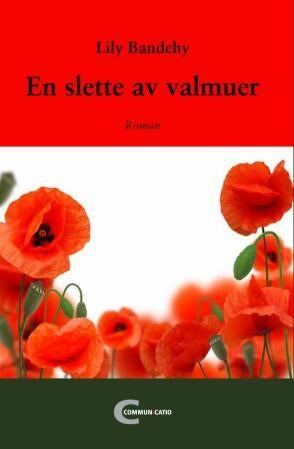 En slette av valmuer - roman