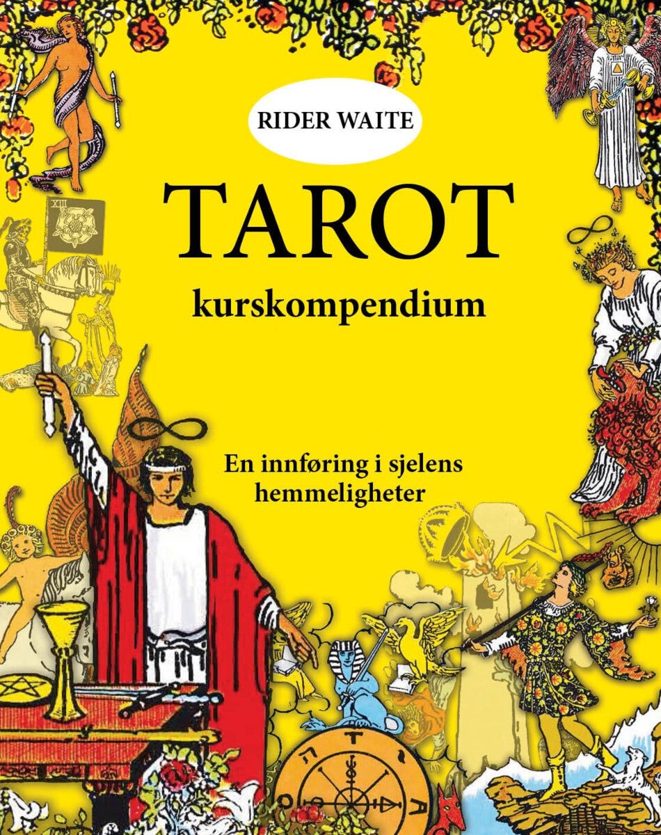 Rider Waite tarot kurskompendium - en innføring i sjelens hemmeligheter