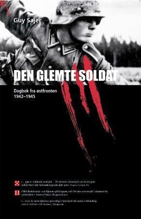 Den glemte soldat - dagbok fra østfronten 1942-1945