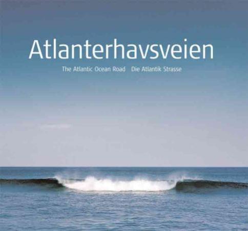 Atlanterhavsveien = The Atlantic ocean road = Die Atlantikstrasse