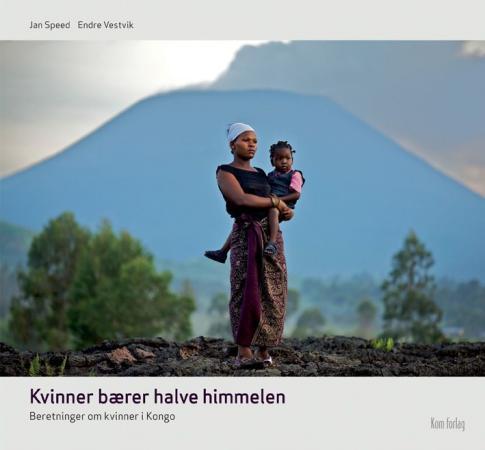 Kvinner bærer halve himmelen - beretninger om kvinner i Kongo