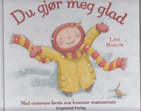 Du gjør meg glad