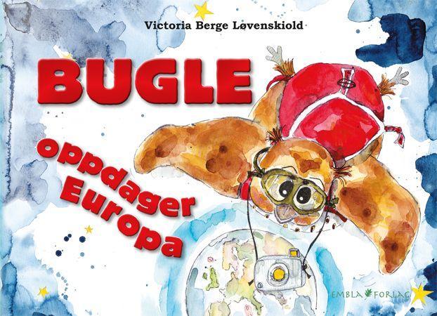 Bilde av Bugle Oppdager Europa Av Victoria Berge Løvenskiold