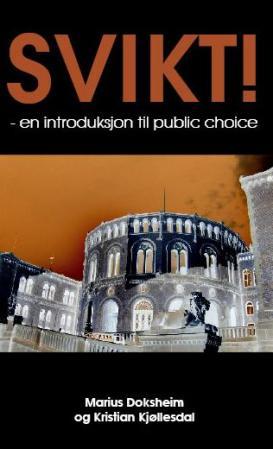 Svikt! - en introduksjon til public choice