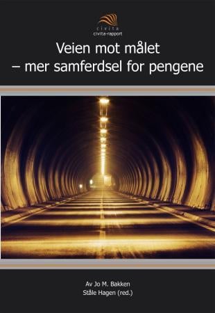 Veien mot målet - mer samferdsel for pengene