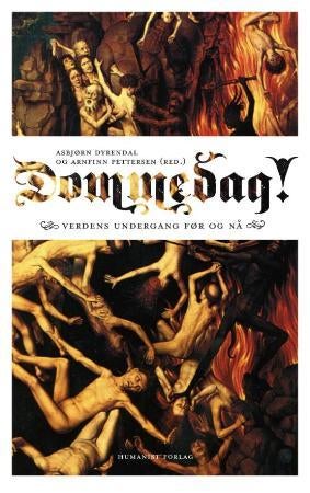 Dommedag! - verdens undergang før og nå