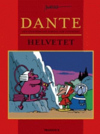 Dante - den guddommelege komedie som teikneserie : helvetet