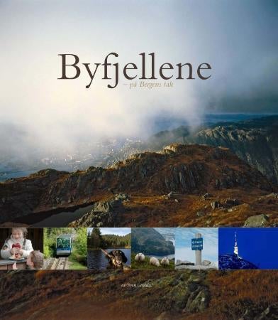 Byfjellene - på Bergens tak