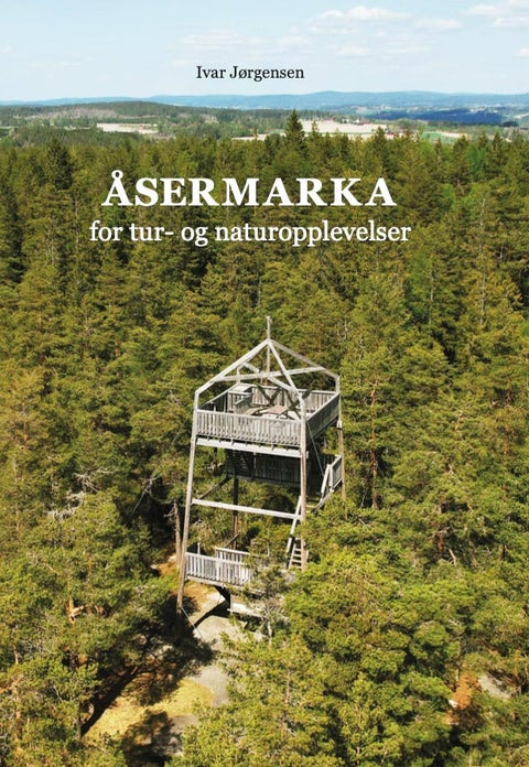 Åsermarka - for tur- og naturopplevelser