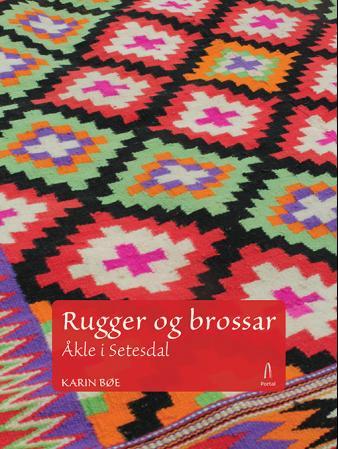 Rugger og brossar - åkle i Setesdal